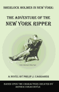 Sherlock Holmes in New York: The Adventure of the New York Ripper