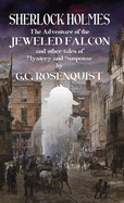 Sherlock Holmes: The Adventure of the Jeweled Falcon and Other Stories