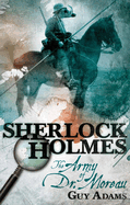 Sherlock Holmes: The Army of Dr Moreau