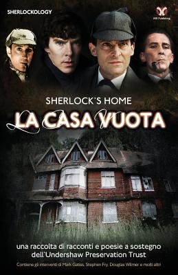 Sherlock's Home: La Casa Vuota - Sherlock Holmes Fans, and Caredda, Gabrielle (Translated by)