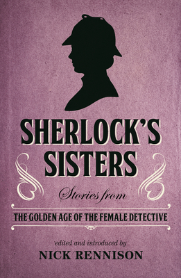 Sherlock's Sisters - Rennison, Nick