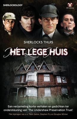 Sherlocks Thuis: Het Lege Huis - Sherlock Holmes Fans