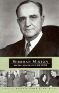 Sherman Minton: New Deal Senator, Cold War Justice