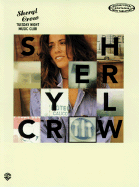 Sheryl Crow -- Tuesday Night Music Club: Guitar/Vocal Edition with Tablature