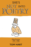 She's Not Into Poetry: Mini-Comics 1991-1996