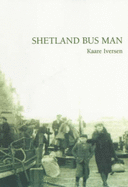 Shetland Bus Man - Iversen, Kaare