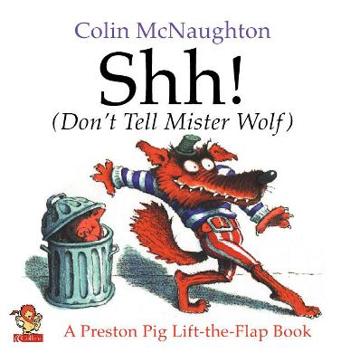 Shh!: (Don'T Tell Mister Wolf) - 