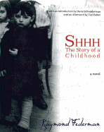 Shhh: The Story of a Childhood