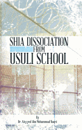 Shia Dissociation from Usuli School