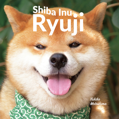 Shiba Inu Ryuji - Motoshima, Yukiko