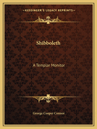 Shibboleth: A Templar Monitor