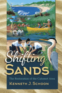 Shifting Sands: The Restoration of the Calumet Area