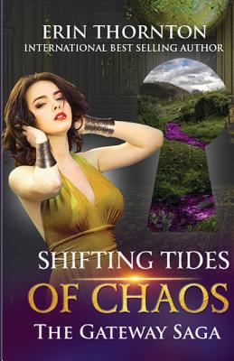 Shifting Tides of Chaos - Thornton, Erin