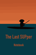Shih Tzu Surfer Dog the Last Supper Notebook: Perfect Gift for a Stand Up Paddle Boarder with This Lovely Blank Lined Journal. Each Page Is Cutely Illustrated and Has Placeholders for Subject and Date to Keep Everything Organised and Easy to Reference.