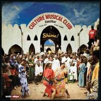 Shime! - The Culture Musical Club of Zanzibar