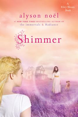Shimmer: A Riley Bloom Book - Nol, Alyson