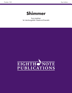 Shimmer: Score & Parts