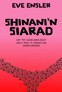 Shinani'n Siarad (The Vagina Monologues in Welsh)