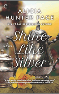 Shine Like Silver: A Small Town Southern Romance