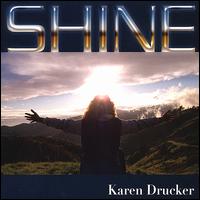 Shine - Karen Drucker