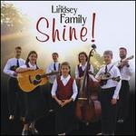 Shine! - The Lindsey Family