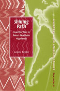 Shining Path: Guerrilla War in Peru's Northern Highlands