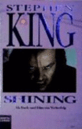 Shining. : Roman - King, Stephen