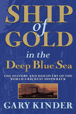 Ship of Gold in the Deep Blue Sea - Kinder, Gary