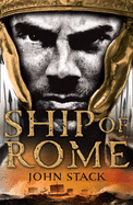 Ship of Rome - Stack, John