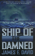 Ship of the Damned - David, James F