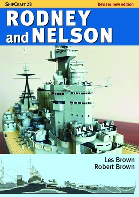 ShipCraft 23: Rodney and Nelson - Revised Edition - Brown, Les, and Brown, Robert