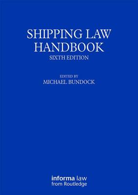 Shipping Law Handbook - Bundock, Michael