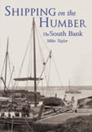 Shipping on the Humber (South Bank): The South Bank