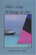 Ship's Log: Writings at Sea