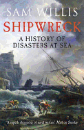 Shipwreck: A History of Disasters at Sea