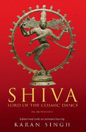 Shiva:: Lord of the Cosmic Dance