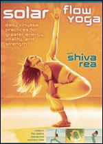 Shiva Rea: Solar Flow Yoga - 