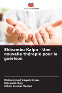 Shivambu Kalpa - Une nouvelle thrapie pour la gurison