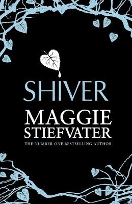 Shiver - Stiefvater, Maggie