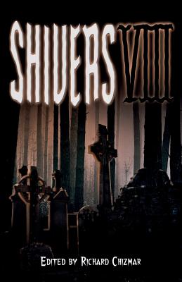 Shivers VIII - Chizmar, Richard