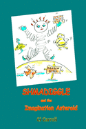 Shmadiggle and the Imagination Asteroid