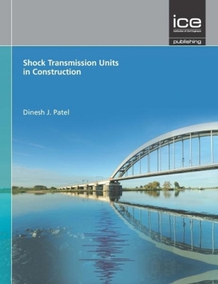 Shock Transmission Units in Construction - Patel, Dinesh J