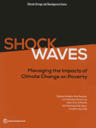 Shock waves: managing the impacts of climate change on poverty