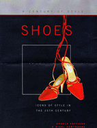 Shoes: A Century of Style