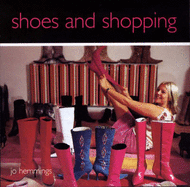 Shoes and Shopping - Hemmings, Jo