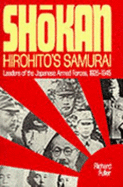 Shokan, Hirohito's Samurai