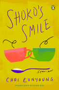 Shoko's Smile: Stories