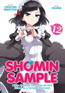 Shomin Sample: I Was Abducted by an Elite All-Girls School as a Sample Commoner Vol. 15
