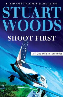 Shoot First - Woods, Stuart