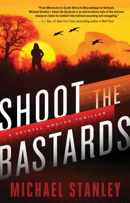 Shoot the Bastards - Stanley, Michael